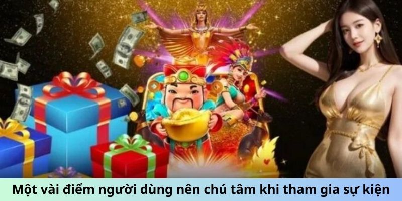 Một vài điểm người dùng nên chú tâm khi tham gia sự kiện