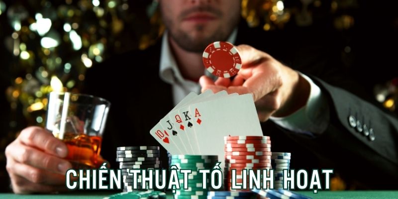 Chiến thuật tố linh hoạt, tăng xác suất nhận thưởng