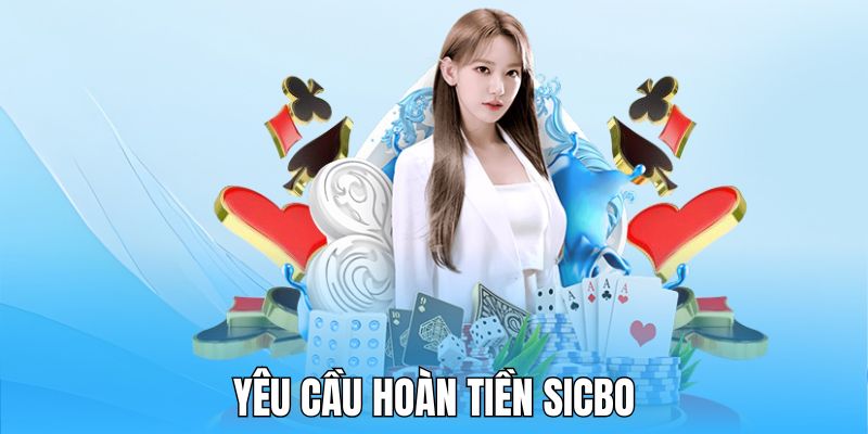 Yêu cầu đối với người chơi tham gia chương trình hoàn tiền Sicbo 